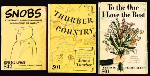 BEMELMANS, Ludwig.  How to Travel Incognito, 1951. -- To the One I Love The Best. New York 1955. -- THURBER, James. Thurber Country. New York, 1953.	 (3)