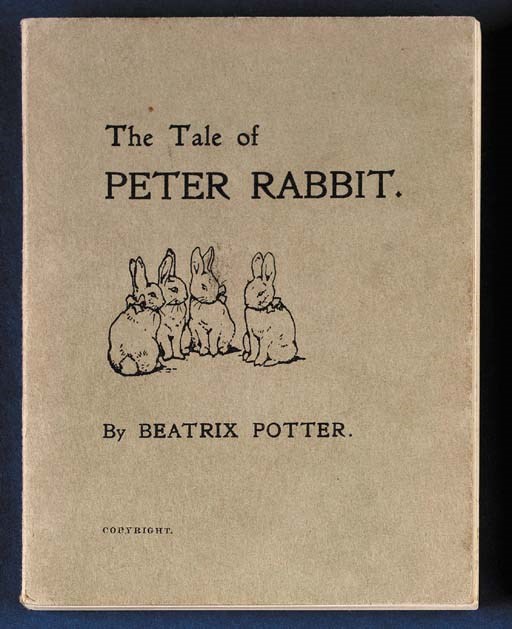 POTTER, Beatrix (1866-1943).  The Tale of Peter Rabbit.  [London: Privately Printed by Strangeways and Sons, 1901].