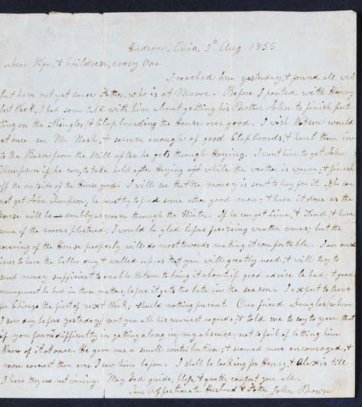 BROWN, John (1800-1859), Radical abolitionist. Autograph letter signed ("John Brown") to his "Wife, & Children, every one," Hudson, Ohio, 9 August 1855. 1 full page, 4to, on blue lined paper, some browning along folds, otherwise fine.