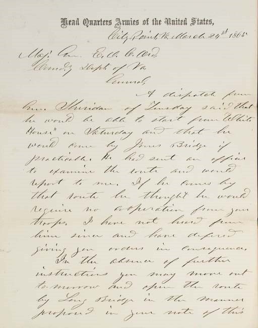 GRANT, Ulysses S., President. Autograph letter signed ("U.S. Grant") to Major Gen. E.O. C. Ord, Head Quarters Armies of the United States, City Point [Va.], 24 March 1865. 1¼ pages, 4to, on Grant's Headquarters stationery, blank page with recipient's pencilled docket. Fine.