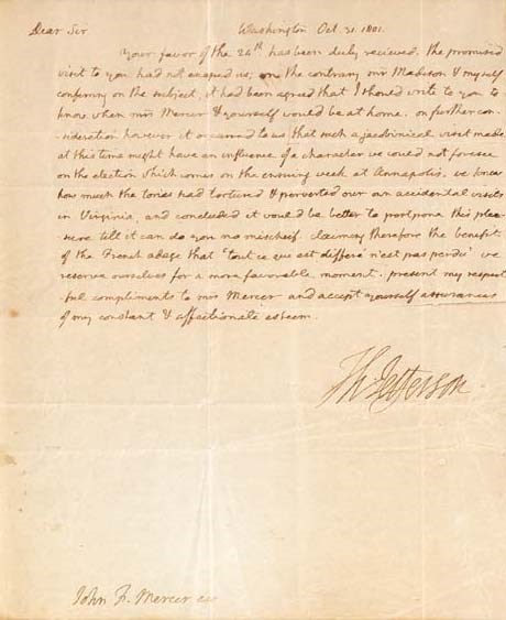JEFFERSON, Thomas, President. Autograph letter signed ("Th:Jefferson") as President, to John F. Mercer (1759-1821), Washington, D.C., 31 October 1801. 1 page,  4to, tiny chip at lower corner.  [With]: Integral address leaf with panel in Jefferson's hand, bearing AUTOGRAPH FREE FRANK: "free  Th: Jefferson," circular "Washington  2 Nov." Postmark and small "FREE" stamp,  seal hole, small tear. Dark blue morocco protective case, richly gilt upper cover, blue silk linings.