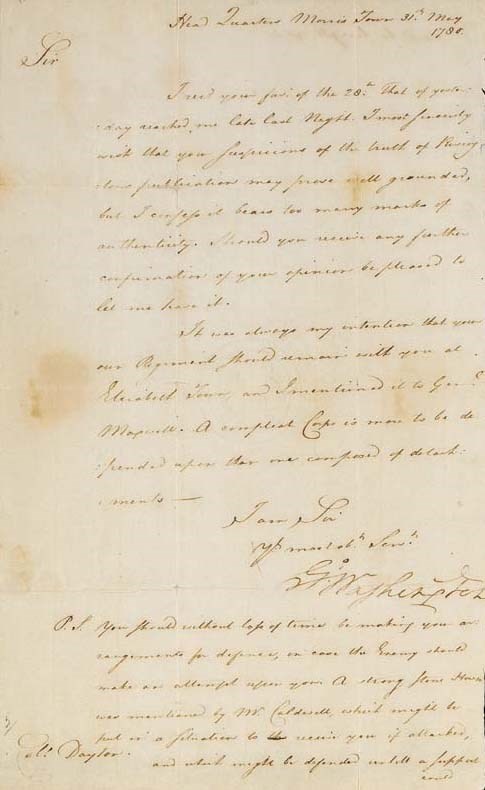 WASHINGTON, George, President. Letter signed ("G:o Washington") as Commander-in-Chief, Continental Army, to Col. [Elias] Dayton, the body of the letter in the hand of Tench Tilghman, Washington's aide-de-camp, Head Quarters, Morris Town [New Jersey], 31 May 1780. 1 full page, folio (four words of postscript on verso), a few minor spots, otherwise fine.
