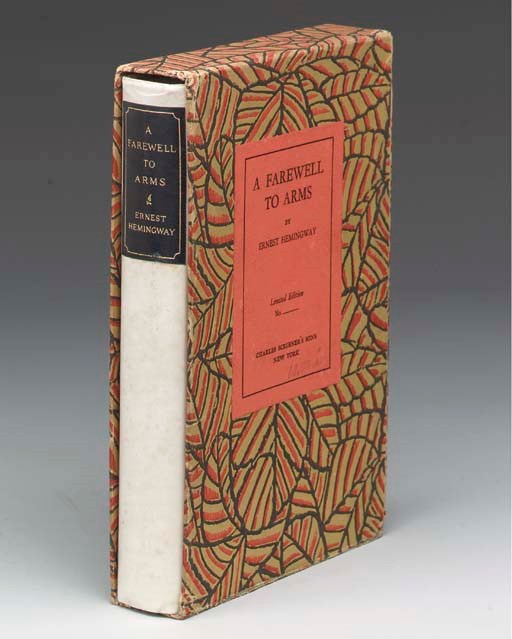 HEMINGWAY, Ernest. A Farewell to Arms. New York: Charles Scribner's Sons, 1929.