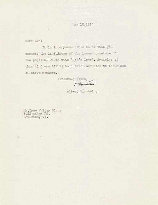 EINSTEIN, Albert (1879-1955). Typed letter signed ("A. Einstein") to True Walter Blake, Princeton, N.J., 18 May 1954. 1 page, 4to, stationery embossed with Einstein's Princeton address (112 Mercer Street). In very fine condition.