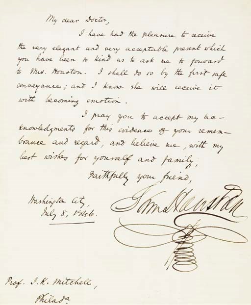 HOUSTON, Samuel (1793-1863), First President of the Texas Republic. Letter signed ("Sam Houston," with bold flourish) to Prof. J. K. Mitchell, Washington City, 8 July 1846. 1 page, 4to, slight foxing to top edge.