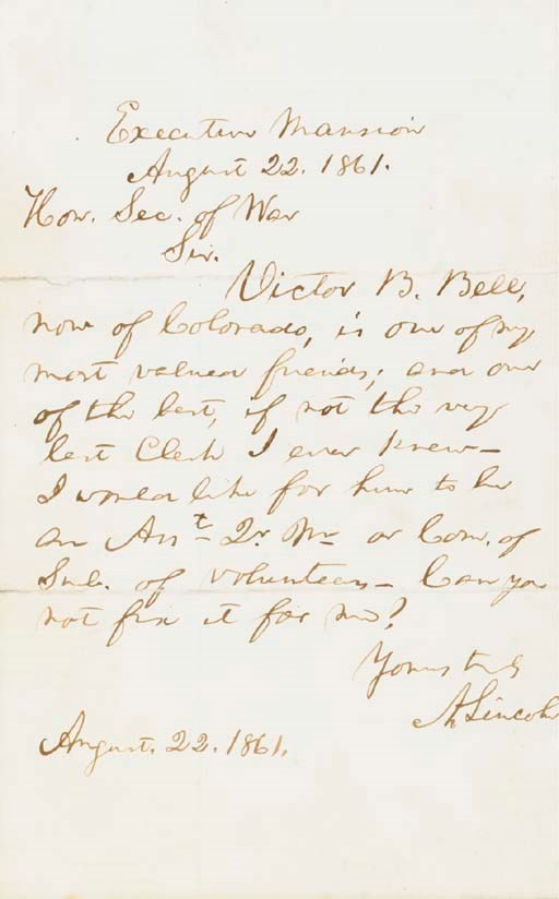 LINCOLN, Abraham. Autograph letter signed ("A. Lincoln") as President, to Secretary of War Simon Cameron (1799-1864), Executive Mansion, [Washington, D.C.], 22 August 1861. 1 page, 8vo, integral blank.
