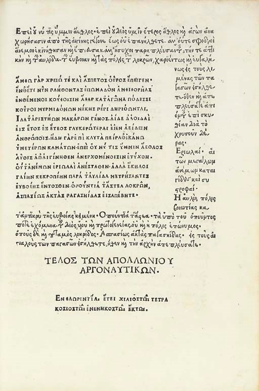 APOLLONIUS RHODIUS (ca 295-ca 215 B.C.). Argonautica, in Greek: \KArgonautica\k. With the scholia by Lucillus of Tarrha, Sophokleios and Theon of Alexandria (1st century A.D.). [Edited by Janus Lascaris (1445-1535)]. Florence: [Laurentius Francisci de Alopa,] 1496.