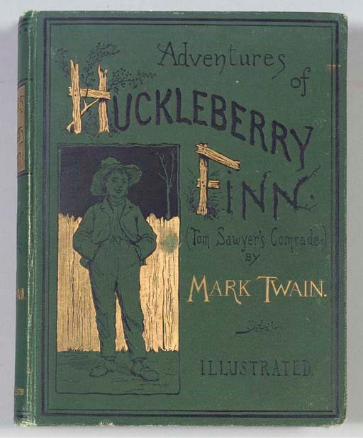 CLEMENS, Samuel. Adventures of Huckleberry Finn. New York: Charles L. Webster and Company, 1885.