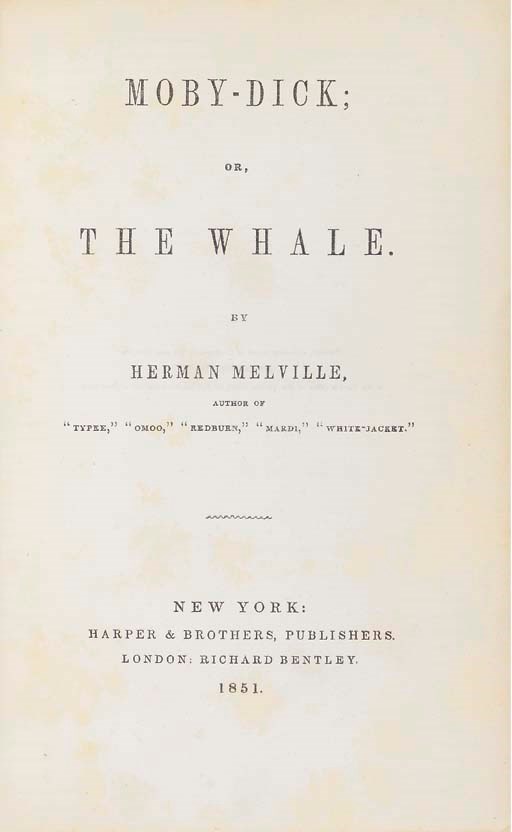 MELVILLE, Herman (1819-1891). Moby-Dick; or, the Whale. New York: Harper & Brothers, 1851.