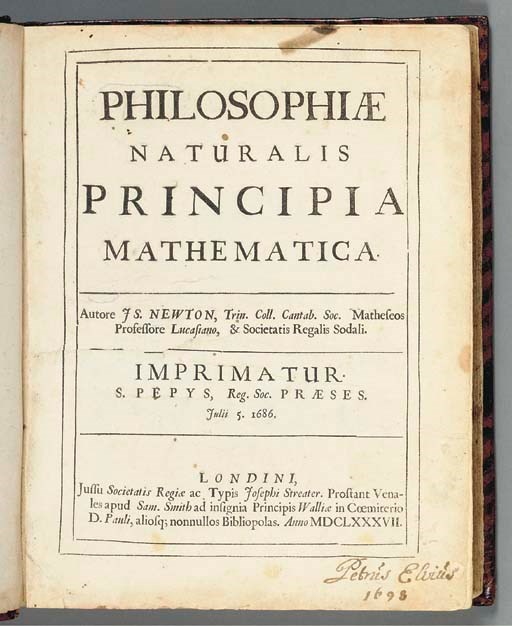 NEWTON, Sir Isaac (1642-1727, knighted 1705). Philosophiae naturalis principia mathematica. [Edited by Edmond Halley (1656-1743).] London: Joseph Streater for the Royal Society [at the expense of Edmond Halley], to be sold by Samuel Smith and other booksellers, 1687.