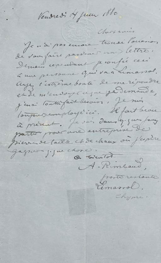 RIMBAUD, Arthur (1854-1891). Lettre autographe signée, adressée à sa famille, datée et située "vendredi 4 juin 1880, Limassol" [Chypre]. Une page in-8 (184 x 112 mm), encre sur papier bleuté, sec aux armes britanniques. (Traces d'onglet dans la marge de gauche, traces de pliures.)