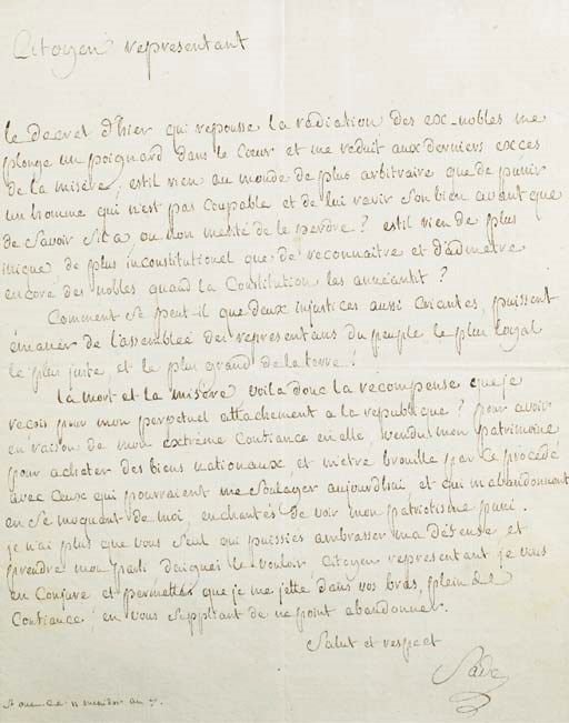 SADE, Donatien Alphonse François, marquis de (1740-1814). Lettre autographe signée "Sade" adressée au citoyen représentant, datée et située "Saint Ouen le 11 Messidor 7" [29 juin 1799]. Une page petit in- 4 (198 x 157 mm) sur un double feuillet, encre brune sur papier au filigrane figurant un cor de chasse. (Traces de pliures, très infimes rousseurs.) Provenance: ancienne collection du docteur Hertz à Nice (vente du 20 novembre 1987, lot 209).