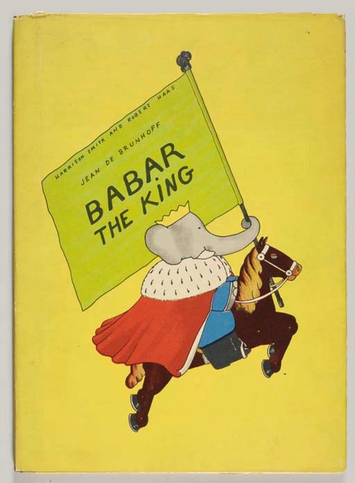 BRUNHOFF, Jean de.  Babar the King. Translated from the French by Merle Haas.  New York: Harrison Smith and Robert Haas, 1935.