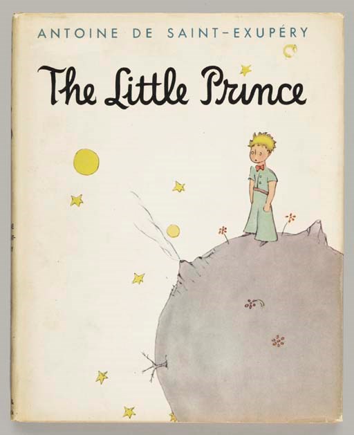 SAINT-EXUPÉRY, Antoine de (1900-1944). The Little Prince. Translated from the French by Katherine Woods. New York: Reynal & Hitchcock, 1943.