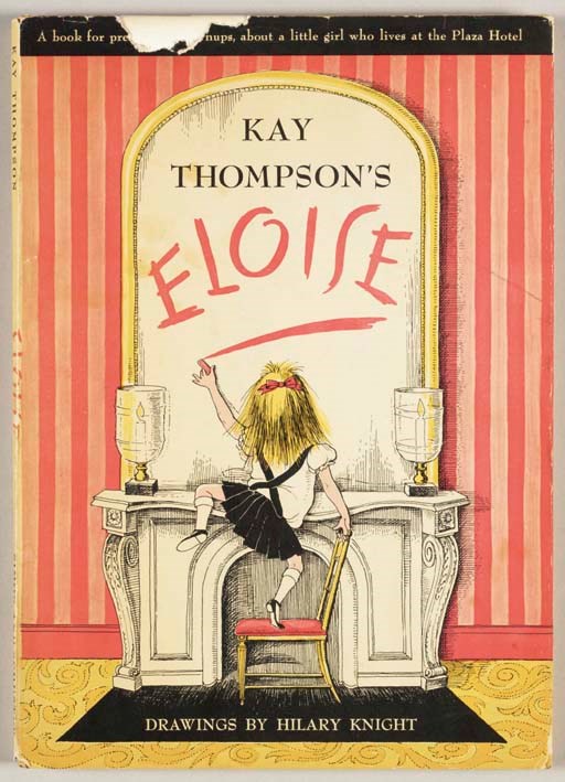 THOMPSON, Kay (1909-1998).  Eloise. New York: Simon and Schuster, 1955.