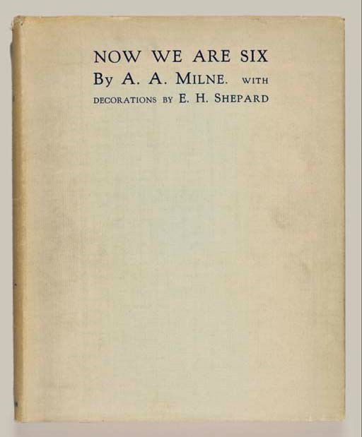MILNE, Alan Alexander. Now We Are Six. London: Methuen & Co., 1927.