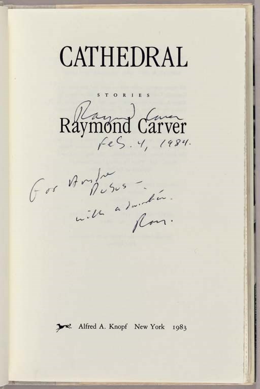 CARVER, Raymond. Cathedral. New York: Alfred A. Knopf, 1983.