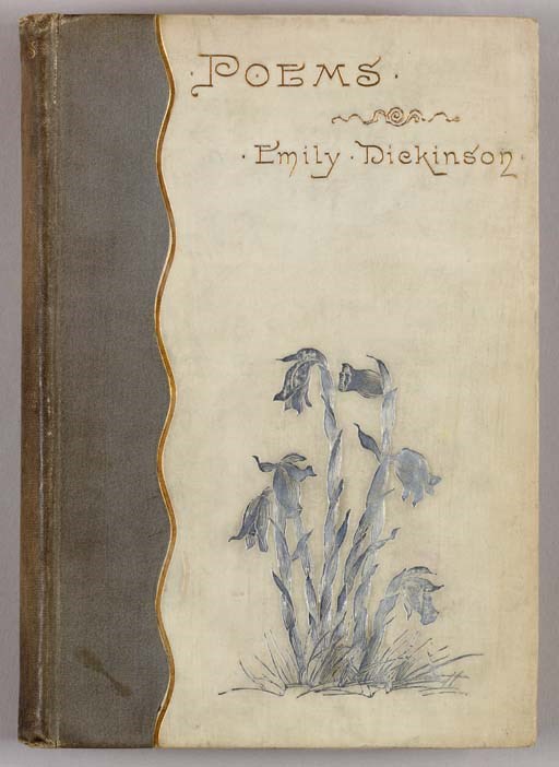 DICKINSON, Emily (1830-1886). Poems. Boston: Roberts Brothers, 1890.