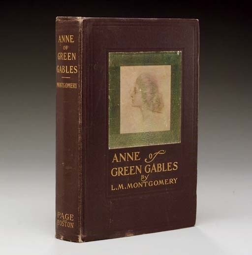 MONTGOMERY, Lucy Maud (1874-1942). Anne of Green Gables. Boston: L.C. Page & Co., 1908.
