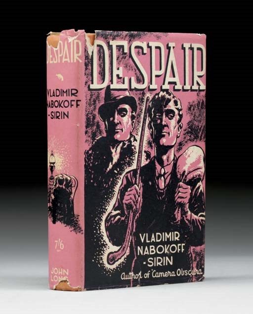 [NABOKOV, Vladimir (1899-1977)]. NABOKOFF-SIRIN, Vladimir (1899-1977). Despair. London: John Long, 1937.