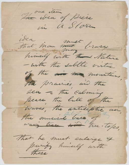 1804-64 , Walt. Autograph manuscript, a draft of an unidentified work, headed "The Idea of Peace in a Storm," n.p., n.d. [1890?]. 1 full page, on lined paper, small chips at left and right edges, two tape repairs to verso along one fold separation