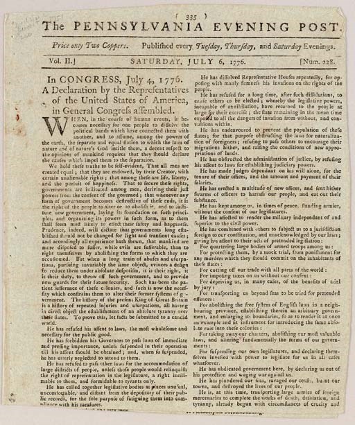 [DECLARATION OF INDEPENDENCE]. The Pennsylvania Evening Post, Number 228. Philadelphia: Printed by Benjamin Towne, in Front-street, near the London Coffee-House, Saturday, July 6, 1776.
