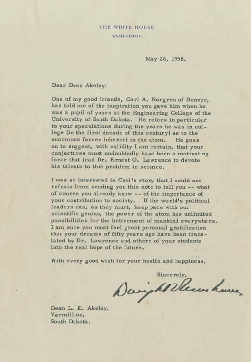 EISENHOWER, Dwight D. Typed letter signed ("Dwight D. Eisenhower"), as President, to L. E. Akeley, Washington, D. C., 26 May 1958. 1 page, 4to, White House stationery.