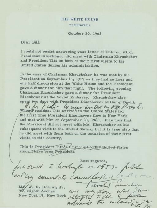 KENNEDY, John F. Draft typed letter signed ("J. K."), as President, WITH EXTENSIVE AUTOGRAPH ADDITIONS, to William Randolph Hearst, Jr., Washington, D. C., 30 October 1963. 1 page, 4to, White House stationery, over 30 words in Kennedy's hand, and a stenographer's pencil notations.