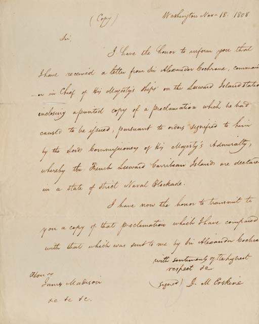 MADISON, James (1751-1836), President. Letter signed ("James Madison") as Secretary of State , to William Pinckney (1764-1822), Minister Plenipotentiary to Great Britain, Washington, D.C., 5 December 1808. 3 pages, 4to, text in a clear clerical hand, Pinckney's docket on page 4.