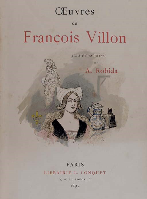 VILLON, François.  Oeuvres, edited by Jules de Marthold. Paris: Librairie L. Conquet, 1897. Large 8°. Title printed in red and black, illustrations by A. Robida. Very finely-bound in contemporary red crushed morocco gilt by Zaehsndorf, top edges gilt, others uncut (small scuff mark to upper cover). ONE OF 350 COPIES, THIS NUMBER 305 OF 200 "SUR VELIN DU MARAIS A LA CUVE."
