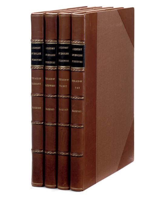 MACQUOID, Percy.  A History of English Furniture. London: Lawrence & Bullen, 1904-08. 4 volumes, 4°. Chromolithographed plates by Shirley Slocombe, half tone illustrations. Contemporary brown half calf, spines gilt, top edges gilt, others uncut. FIRST EDITION.	 (4)