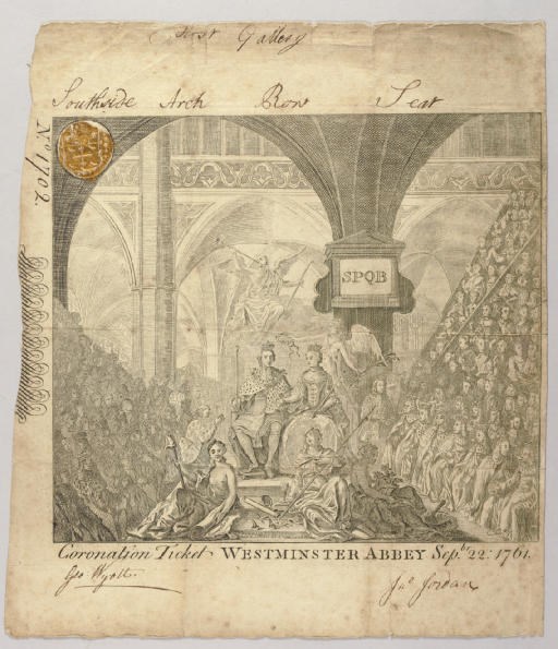 [GEORGE III, King of England]. Engraved ticket for the Coronation ceremony of George III in Westminster Abbey, engraved by George Bi ckham, 22 September 1761. 1 page, 4to (11 x 9½ in.), slight soiling, minor tears to top edge, otherwise in good condition.