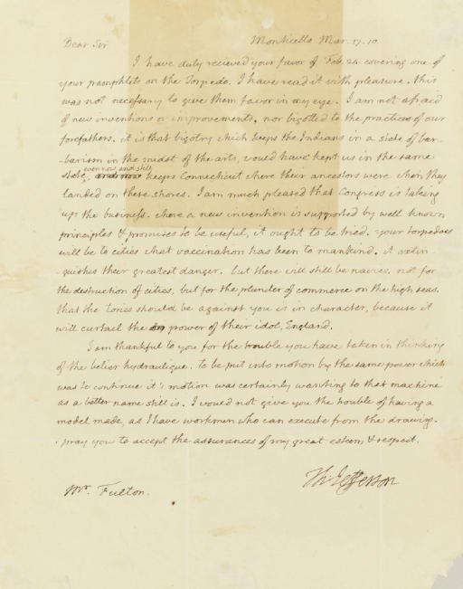 JEFFERSON, Thomas. Autograph letter signed ("Th: Jefferson"), TO ROBERT FULTON (1765-1815), Monticello, 17 March 1810. 1 page, 4to, offset on 3¾ in. sq. portion of first page; remnants of mounting on verso, and a rectangular offset in upper portion. With original envelope and AUTOGRAPH FREE FRANK SIGNED ("FREE  TH: JEFFERSON").