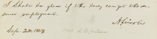 LINCOLN, Abraham. Autograph endorsement signed ("A. Lincoln"), as President, 22 September 1864. 1 page, oblong (2½ x 7½ in.), clipped from a larger sheet.