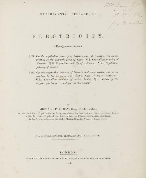 FARADAY, Michael (1791-1867). "Experimental Researches in Electricity." 11 offprints from: Philosophical Transactions, Series 19-29. London: Printed by Richard and John E. Taylor, 1846-1852.