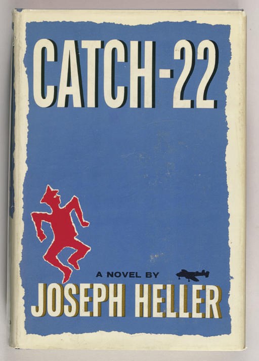 HELLER, Joseph. Catch-22.  New York: Simon and Schuster, 1961.