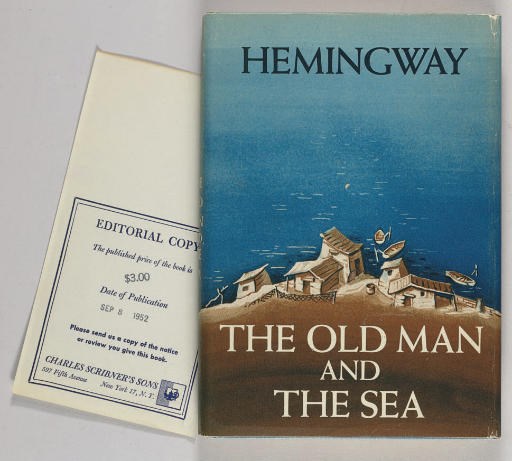 HEMINGWAY, Ernest. The Old Man and the Sea. New York: Charles Scribners, 1952.