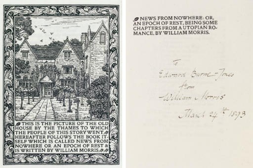 MORRIS, William. News from Nowhere: Or, an Epoch of Rest, Being Some Chapters from a Utopian Romance. Hammersmith, 1892 [issued 1893].