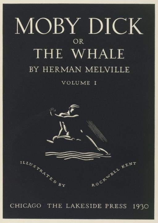KENT, Rockwell, illustrator (1882-1971). -- MELVILLE, Herman (1819-1891). Moby Dick. Chicago: The Lakeside Press, 1930.