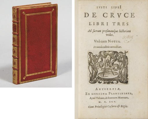 LIPSIUS, Justus. De cruce libri tres. As sacram profanamque historiam utiles. Una cum notis. Anvers: Plantin, 1595.