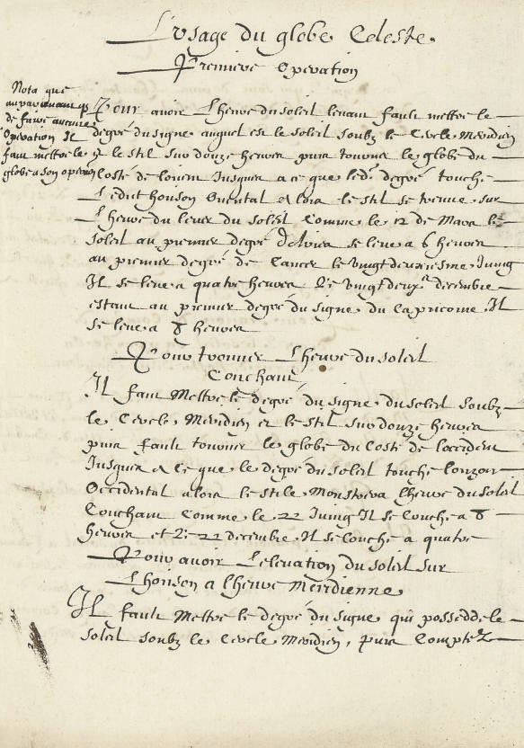 'L'usage du globe celeste', manuscript on paper [France, late 17th century], a treatise on the celestial globe, in French, 14 pages, small 4to (220 x 153mm), (small, unobtrusive wormhole touching text), bound in modern papered boards.