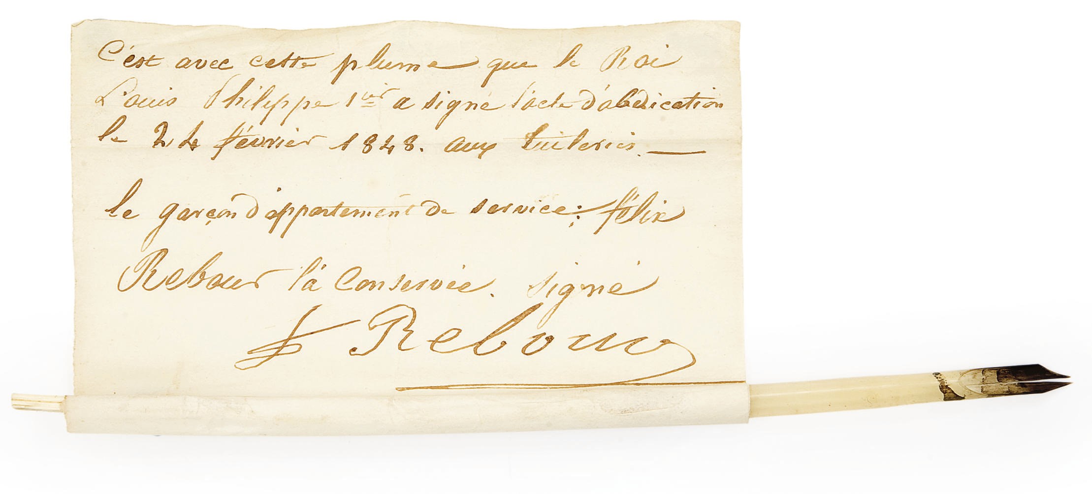 PLUME AYANT SERVI A LOUIS-PHILIPPE, ROI DES FRANCAIS (1773-1866) A SIGNER SON ABDICATION