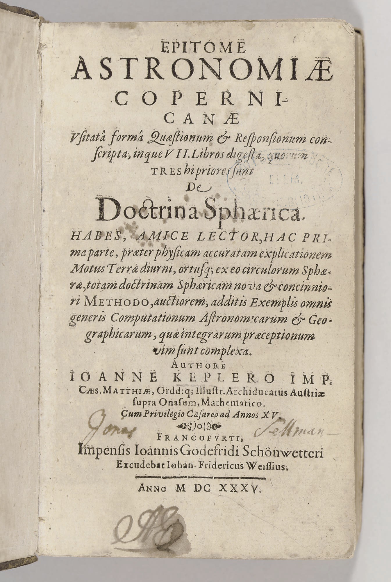 KEPLER, Johannes. Epitome Astronomiae Copernicae. Frankfurt: Schönwetter, 1635.