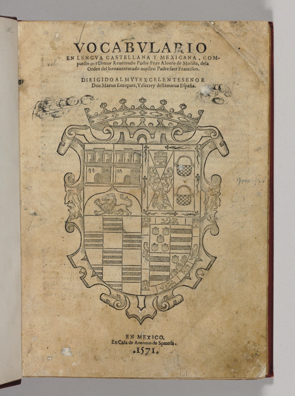 MOLINA, Alonso de (1496-1584). Vocabulario en lengua Castellana y Mexicana. Mexico: Antonio de Spinosa, 1571.