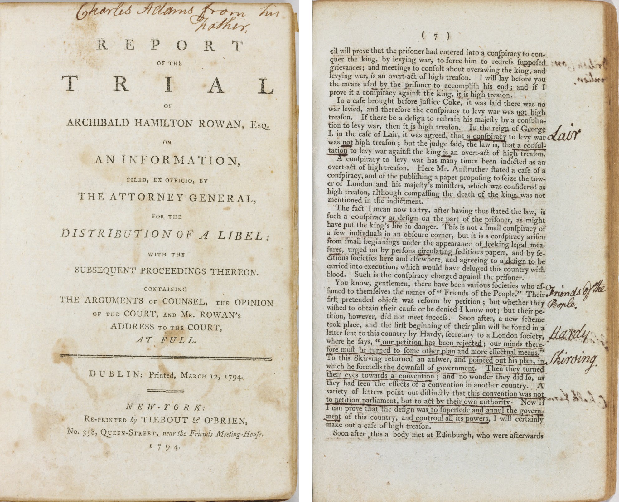 [ADAMS, John]. Four annotated pamphlets, SIGNED THREE TIMES AND INSCRIBED TO HIS SON CHARLES ADAMS. A sammelband consisting of four narratives of the trials of Irish and Scottish radicals for sedition and treason: Report of the Trial of Archibald Hamilton Rowan, (N.Y., 1794), engraved frontispiece portrait, 153pp. Evans 27643; The Trial of Joseph Gerrald...For Sedition, (N.Y., 1794), engraved frontispiece portrait, 207pp., Evans 27591;  An Account of the Trial of Thomas Muir...for Sedition, (N.Y., 1794), engraved frontispiece portrait, 148pp., with 7-page Appendix from 2nd edition, Evans 27633; The Trials at Large of Robert Watt and David Downie for High Treason... (Phila., 1794), 41pp., Evans 27816.
