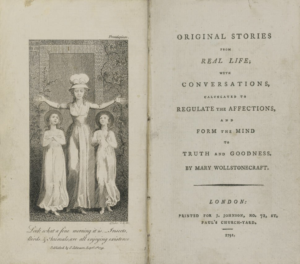 WOLLSTONECRAFT, Mary (1759-97).  Original Stories from Real Life; with Conversations, calculated to regulate the affections, and form the mind to truth and goodness. London: J. Johnson, 1791. 12° (174 x 100mm). Engraved frontispiece and 5 plates by William Blake, one-page of publisher's advertisements at the end (a few short tears or nicks without loss, some spotting to D2v and D3r, some very light spotting and staining). Contemporary calf (rebacked, rubbed and scuffed).