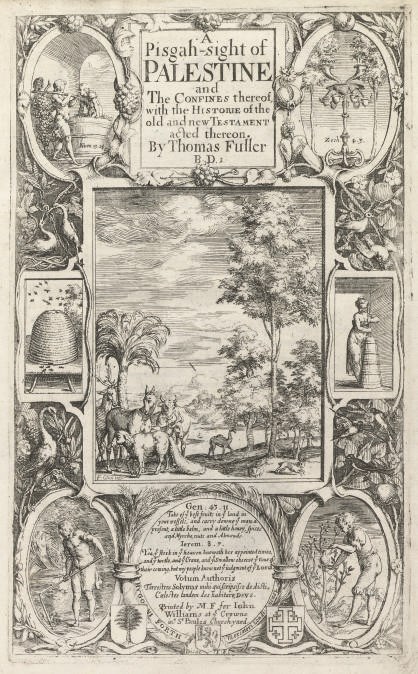 FULLER, Thomas (1608-61).  A Pisgah-sight of Palestine and The Confines thereof, with the Historie of the Old and New Testament acted thereon. London: Printed by J. F. for John Williams, 1650. 2°. Additional engraved title, printed title stamped with crown motif, engraved dedication, large folding engraved map on 2 sheets, joined, and 27 double-page engraved maps, plans and plates, headpieces and initials (lacking frontispiece, one leaf torn at gutter without loss, a few spots). Contemporary panelled speckled calf, spine gilt in compartments with red morocco lettering-piece (joints splitting, extremities rubbed). FIRST EDITION. Wing F2455; Gibson XVIII, 1.