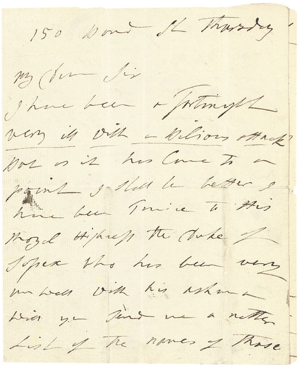 HAMILTON, Emma, Lady (1761-1815). Autograph letter signed ('Emma Hamilton') to an unidentified recipient ('My Dear Sir'), 150 Bond Street, n.d. ('Thursday'), giving news of illnesses suffered by herself ('I have been very ill with a Bilious attack') and Horatia ('Horatia has had a bad Cough which has made me uneasy for I feard the Hooping Cough'), reporting on two visits to the Duke of Sussex, 'I am writing from the morning tell night for I am fully Determined to bring my claims before the publick John Bull is not ungrateful for services rendered to Him & his Country'; she longs to go and see 'Dear Mrs Russell ... for I want Quiet of Body & mind', 4 pages, 4to, on a bifolium.
