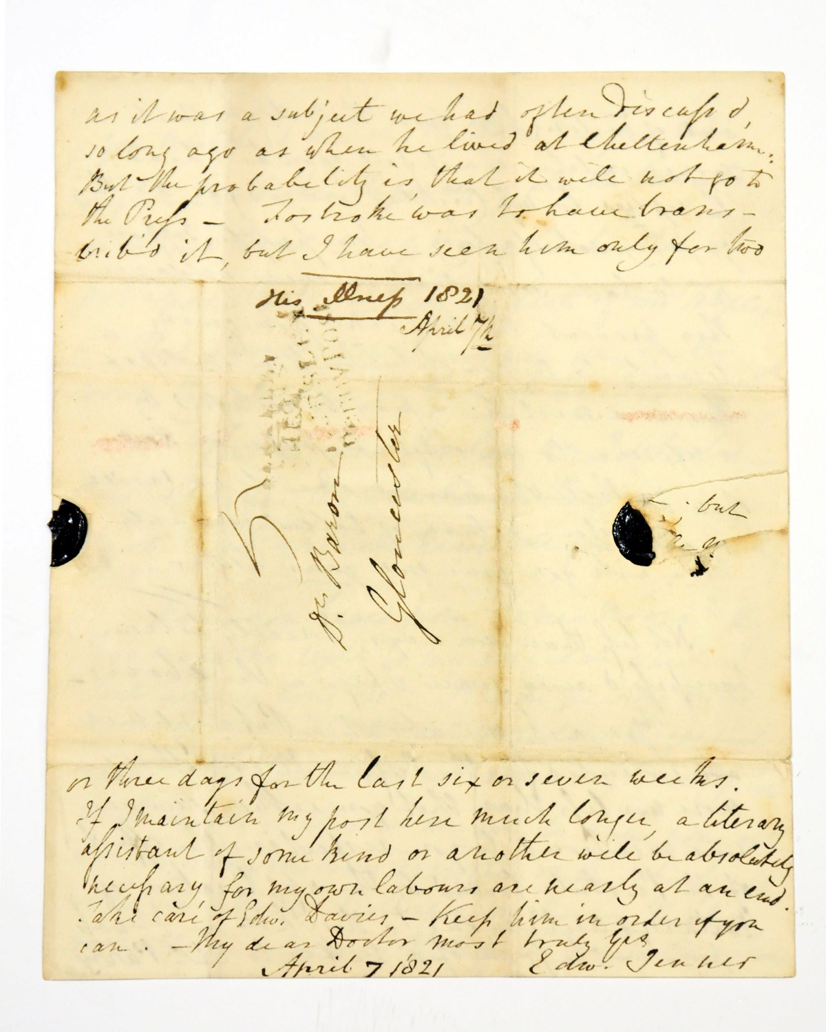JENNER, Edward (1729-1823). Autograph letter signed ('Edw. Jenner') to Dr Brown (in Gloucester), n.p., 7 April 1821, 4 pages, 4to, on a bifolium, integral address panel, docketed by recipient.
