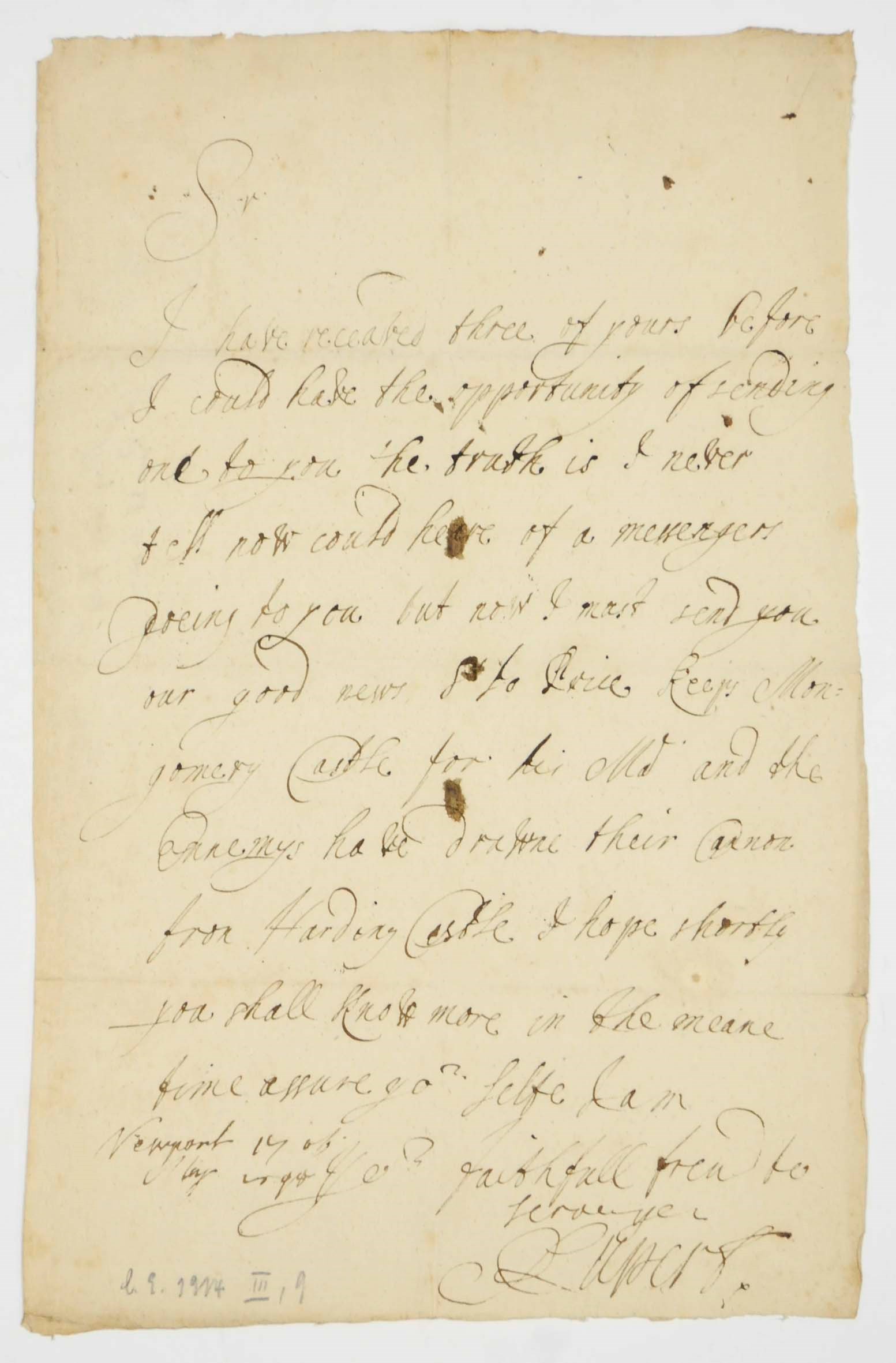 RUPERT, Prince (1619-1682), Count Palatine of the Rhine. Autograph letter signed ('Rupert') to an unidentified correspondent, Newport [Shropshire], 17 May 1645, having been prevented from writing sooner for want of a messenger but now reporting Sir John Price's success at Montgomery Castle and that 'the Ennemys have drawne their Cannon from Harding [i.e. Hawarden] Castle', one page, folio, docket; [with] an autograph letter signed by Queen HENRIETTA MARIA to [Louis XIII of France], [London, after 1625], in French, sending an assurance of her constant affection by 'Monsieur de Saint George' [Sir Henry St George] and desiring to remain in her brother's good graces, one page, 4to.	 (2)